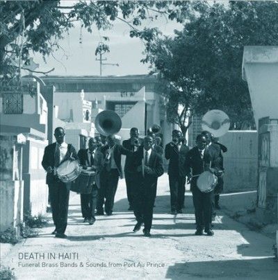Felix Blume - Death In Haiti: Funeral Brass Bands &amp; (Vinyl)