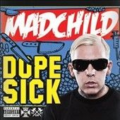 Madchild - Dope Sick (Vinyl)