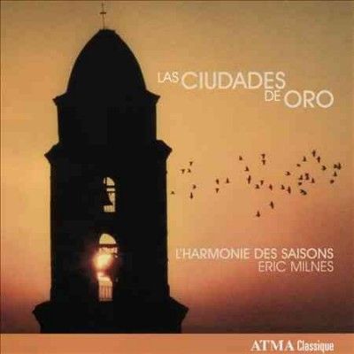 L'harmonie Des Saiso - Las Ciudades De Oro (CD)