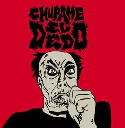 Chupame El Dedo - Chupame El Dedo (Vinyl)