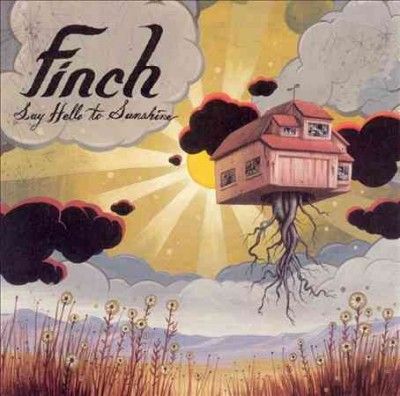 Finch - Say Hello To Sunshine (Vinyl)