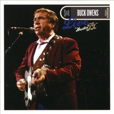 Buck Owens - Live From Austin Tx (CD)