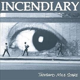 Incendiary - Thousand Mile Stare (Vinyl)