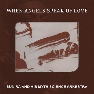 When Angels Speak of Love (CD / Album)