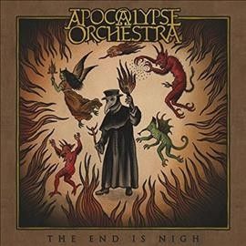 Apocalypse Orchestra - End Is Nigh (Vinyl)