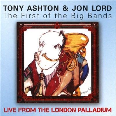 Tony Ashton - First Of The Big Bands Live (CD)