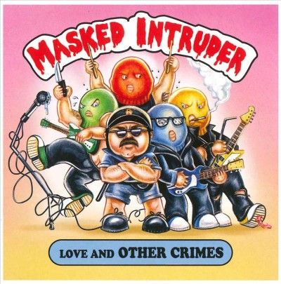 Masked Intruder - Love And Other Crimes (CD)