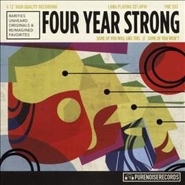 Four Year Strong - Some Of You Will Like This Some Of Yo (CD)