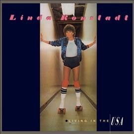 Linda Ronstadt - Living In The Usa (Vinyl)