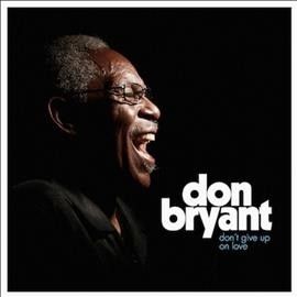 Don Bryant - Don't Give Up On Love (CD)
