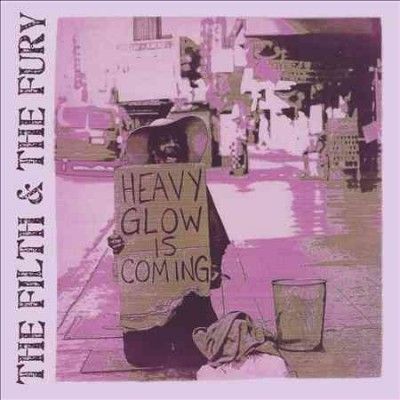 Heavy Glow - Filth &amp; The Furty (CD)