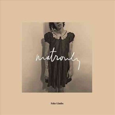 Fake Limbs - Matronly (Vinyl)