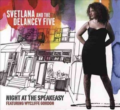 Svetlana &amp; The Delan - Night At The Speakeasy (CD)