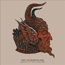 Necromancers - Servants Of The Salem Girl (CD)
