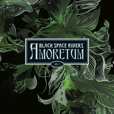 Black Space Riders - Amoretum: Vol 1 (CD)