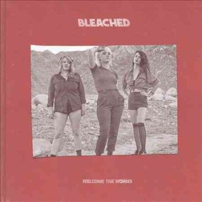 Bleached - Welcome The Worms (Vinyl)