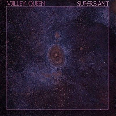 Valley Queen - Supergiant (Vinyl)
