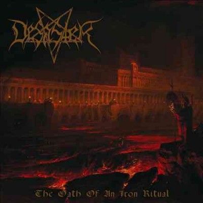 Desaster - Oath Of An Iron Ritual (CD)
