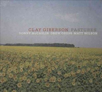 Clay Giberson - Pastures (CD)