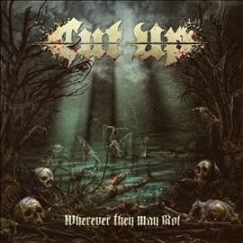 Cut Up - Wherever They May Rot (CD)