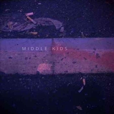 Middle Kids - Middle Kids (Vinyl)