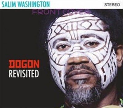 Salim Washington - Dogon Revisited (CD)