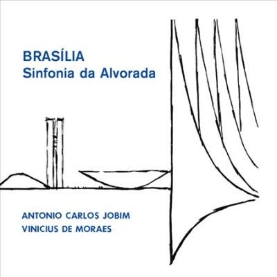 Carlos Jobim - Brasilia: Sinfonia Da Alvorada (Vinyl)