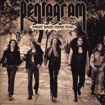 Pentagram - First Daze Here Too (CD)