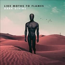 Like Moths To Flames - Dark Divine (CD)
