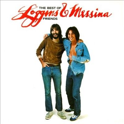 Loggins &amp; Messina - Best Of Friends: Greatest Hits (Vinyl)