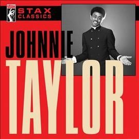 Johnnie Taylor - Stax Classics (CD)
