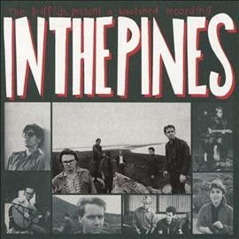 In the Pines (CD / Album)