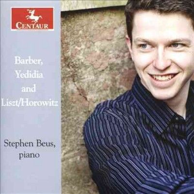 Stephen Beus - Barber Yedidia &amp; Liszt/horowitz (CD)
