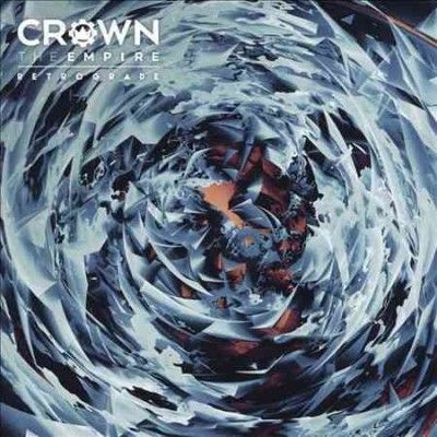 Crown The Empire - Retrograde (CD)