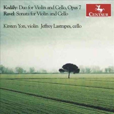 Kirsten Yon - Kodaly/ravel: Duo For Violin &amp; Cello O (CD)