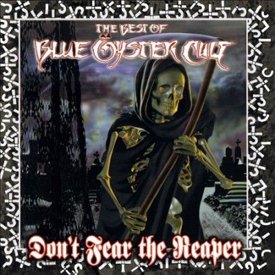 Blue Oyster Cult - Don't Fear The Reaper: Best/blue Oyste (Vinyl)