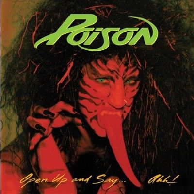 Poison - Open Up And Say Ahh (Vinyl)