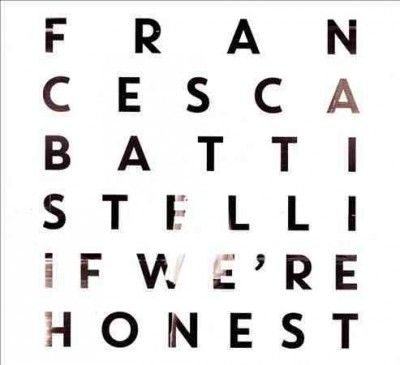 Frances Battistelli - If We're Honest (CD)