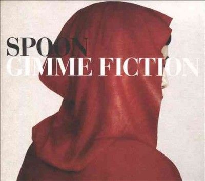Spoon - Gimme Fiction (CD)