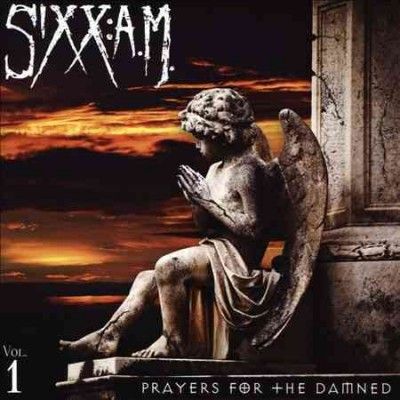 Sixx: A.M. - Prayers For The Damned (CD)