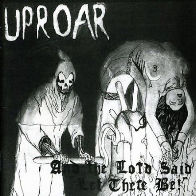 Uproar - And The Lord Said Let There Be (Vinyl)