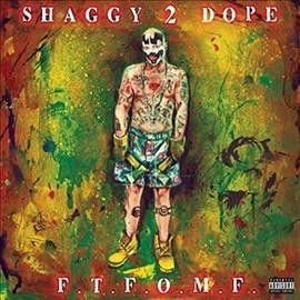 Shaggy 2 Dope - Ftfomf (Vinyl)