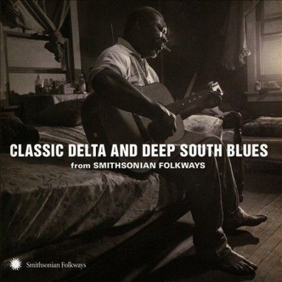 Various - Classic Delta And Deep South Blues Fr (CD)