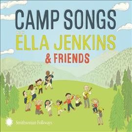 Ella Jenkins - Camp Songs With Ella Jenkins &amp; Friend (CD)