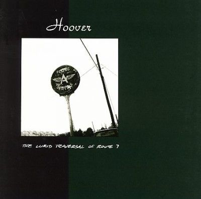 Hoover - Lurid Traversal Of Route 7 (Vinyl)