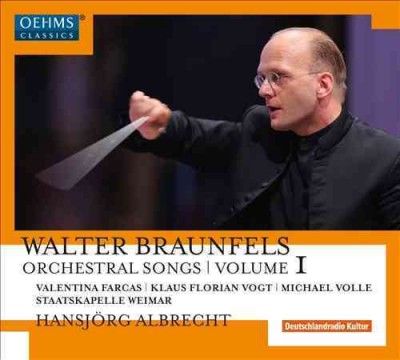 Walter Braunfels: Orchestral Songs (CD / Album)