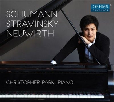 Christopher Park: Schumann/Stravinsky/Neuwirth (CD / Album)