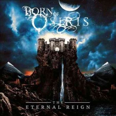 Born Of Osiris - Eternal Reign (CD)