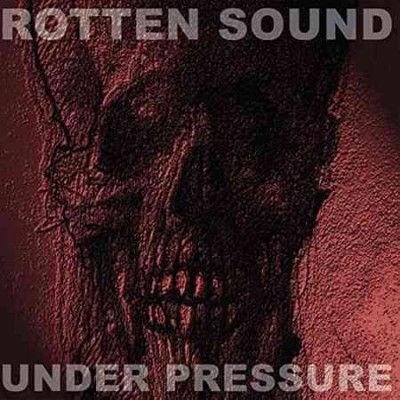 Rotten Sound - Under Pressure (Vinyl)