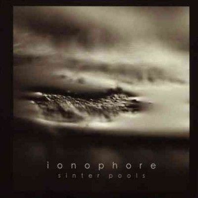 Ionophore - Sinter Pools (CD)